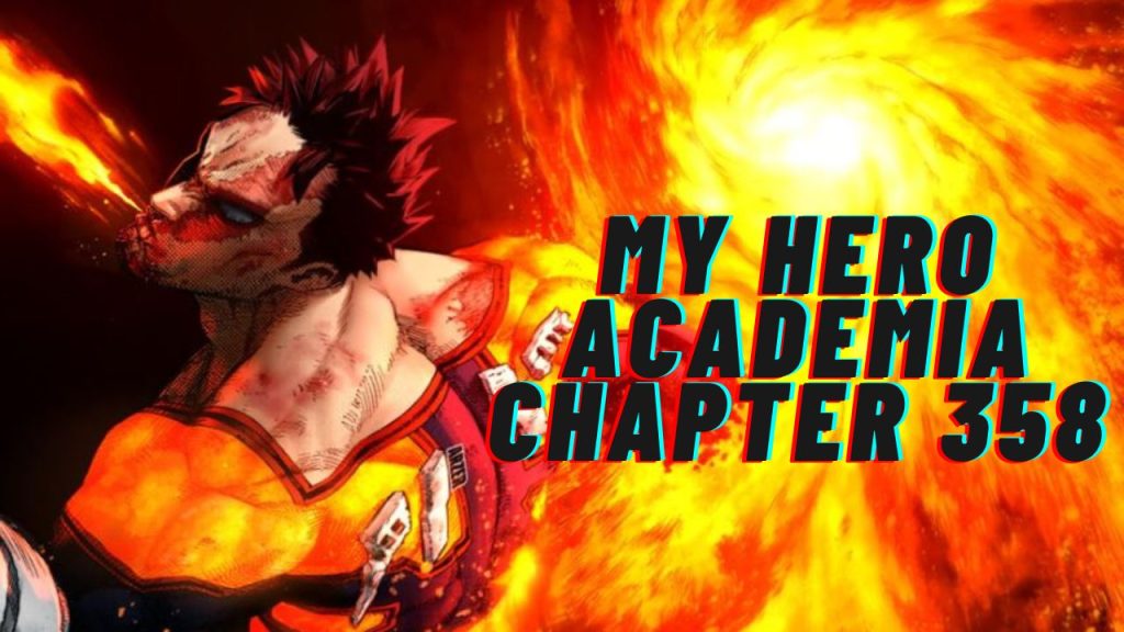 My Hero Academia Chapter 358: Release Date, Expectation and More! - The ...