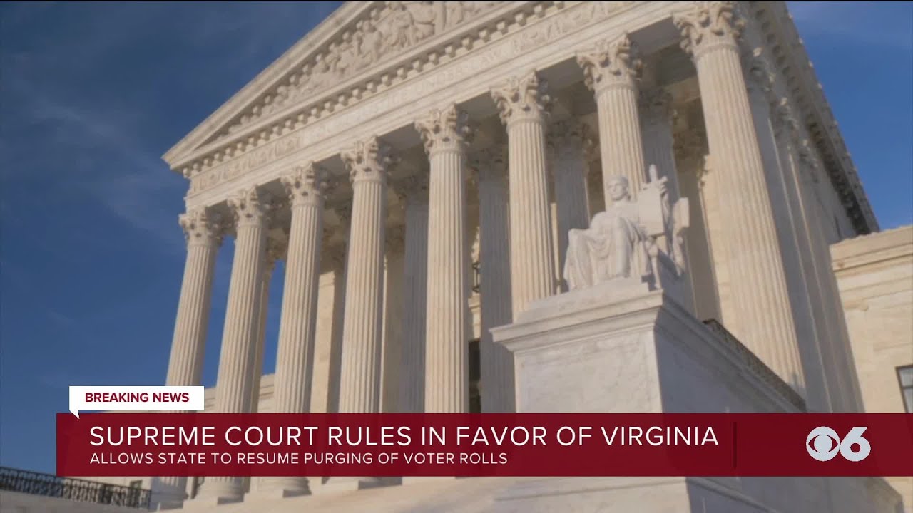 Virginia's Voter Purge Program Resumes After Supreme Court Decision, Raising Concerns About Voter Disenfranchisement