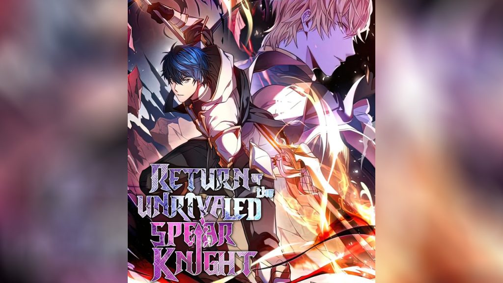 Return of The Unrivaled Spear Knight Chapter 149 Release Date, Spoilers